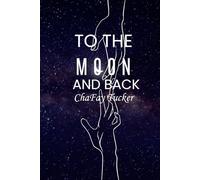 To The Moon And Back