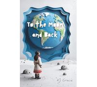 To the Moon and Back (Tales of the Other Kind)