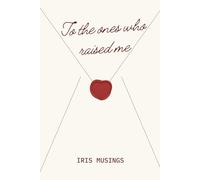 To the ones who raised me: 108 Unspoken letters