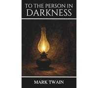 To the Person Sitting in Darkness: A Sharp Satire on Imperialism, Colonialism, and Power
