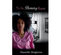 To The Recovery Room