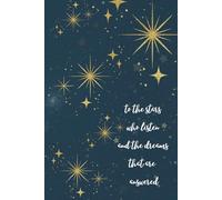 To the stars who listen and the dreams that are answered: 148 page Book Review Journal: Reading tracker, Bookshelf doodles and TBR lists