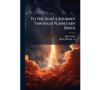 To the Sun? a Journey Through Planetary Space