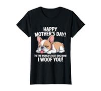 To The World Best Dog Mom We Woof you Happy Mother's Day Camiseta