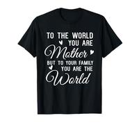 To The World You Are A Mom Family Mothers Day Apreciation Camiseta