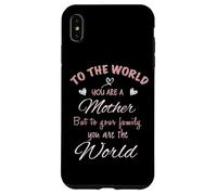 To The World You Are A Mom Family Mothers Day Apreciation Carcasa para iPhone XS MAX