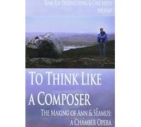 To Think Like a Composer [USA] [DVD]