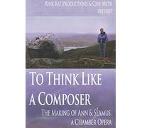 To Think Like a Composer [USA] [DVD]
