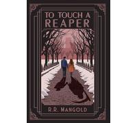 To Touch A Reaper
