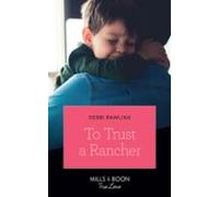 To Trust A Rancher (ebook)
