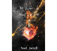 To Wake a Heart of Fire