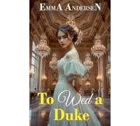 To Wed a Duke