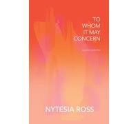 TO WHOM IT MAY CONCERN: A Poetry Collection