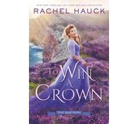 To Win A Crown: 3 (True Blue Royal)