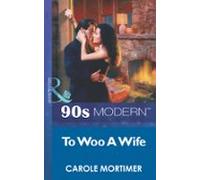 To Woo A Wife (ebook)