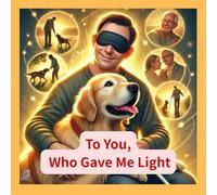 To You, Who Gave Me Light