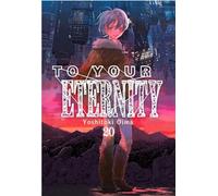 TO YOUR ETERNITY, VOL 20