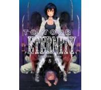 To Your Eternity, Vol. 5