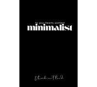 to your heart content MINIMALISTIC notebook: subtle notebook best for gifting and personal use, increase your brain capacity by 100%