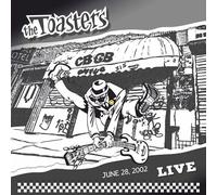Toasters Live At Cbgb's June 28, 2002 (Vinyl)