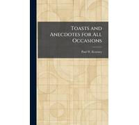 Toasts and Anecdotes for All Occasions