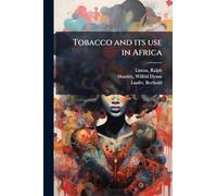 Tobacco and its use in Africa