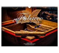 Tobacco - Genuss und Flair der Tabakkultur (Wandkalender 2026 DIN A3 quer), CALVENDO Monatskalender: Impressionen über den Tabak