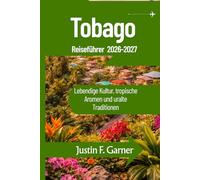 Tobago Reiseführer 2026-2027