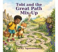 Tobi and the Great Path Mix-Up.