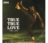 Tobi Lark Dave & Darrell - Tobi Lark / The Dave & Darrell Band - True True Love / True True Love (Instrumental) [Vinilo]