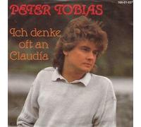TOBIAS, Peter - Ich denke oft an Claudia / Wenn ein Freund geht / 100.01.037
