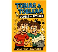TOBIAS & TOBLEAM: DOUBLE THE TROUBLE