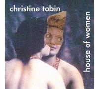 Christine Tobin – House Of Women – CD