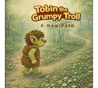 Tobin the Grumpy Troll: A New Path
