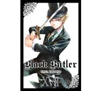 Toboso, Yana - Black Butler, Vol. 17 (BLACK BUTLER GN)