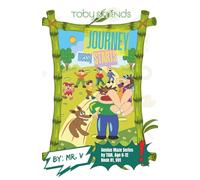 Toby and Friends - Journey Messy Start: Everyone's journey starts right here; it connects all their future adventures right from this start