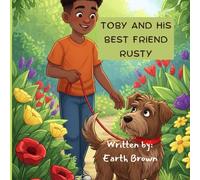 Toby and his best friend Rusty