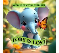 TOBY IS LOST (Toby and friends)