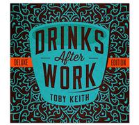 Toby Keith - Drinks After Work