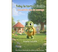 Toby, la petite tortue timide