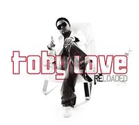 Toby Love - Toby Love: Reloaded (+DVD)