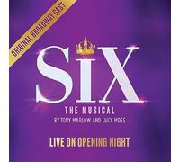 Toby Marlow & Lucy Moss - Six - Live On Opening Night - Grabación original del elenco de Broadway
