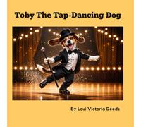 Toby the Tap Dancing Dog