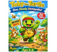 Toby the Turtle: A Growth Mindset Coloring Book for Kids: An Inspirational Story About Patience, Confidence, and Never Giving Up for Ages 5-8