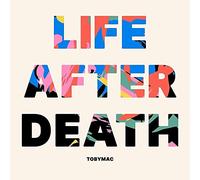 tobyMac - Life After Death