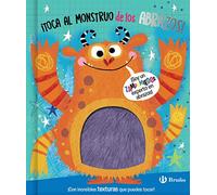 ¡Toca al monstruo de los abrazos! (Castellano - A PARTIR DE 0 AÑOS - PROYECTO DE 0 A 3 AÑOS - Libros manipulativos)