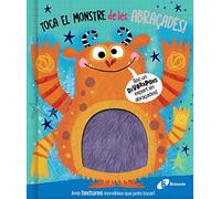 Toca el monstre de les abraçades! (Catalá - A PARTIR DE 0 ANYS - PROJECTE DE 0 A 3 ANYS - Llibres manipulatius)