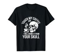 Toca mi café, Bebe de tu cráneo Camiseta gráfica económica, Hombre, Negro, S