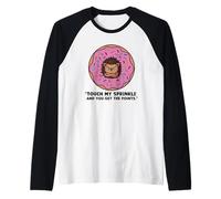 Toca mi espolvorear y obtienes el Erizo de Puntos Camiseta Manga Raglan