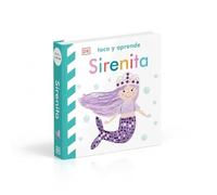 Toca y aprende - Sirenita: Libro con texturas